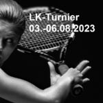 Tennisabteilung: LK-Turnier